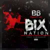 B6 PushazInk - Bix Nation - Single
